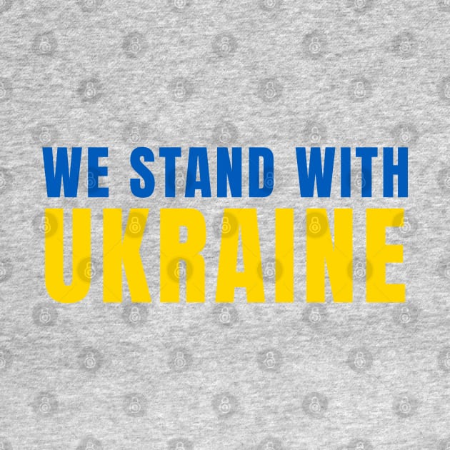 WE STAND WITH UKRAINE by Jitterfly